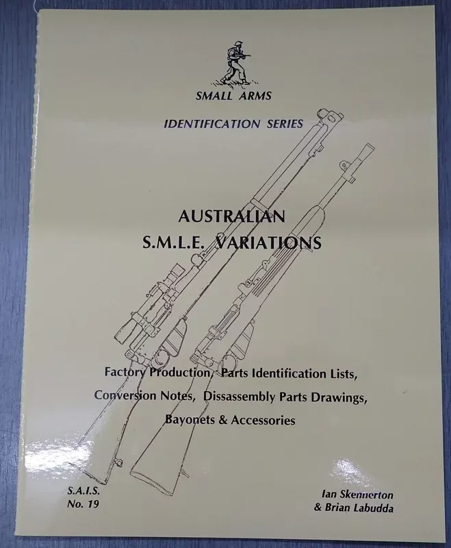 “Australian S.M.L.E. Variations Identification” by Ian Skennerton