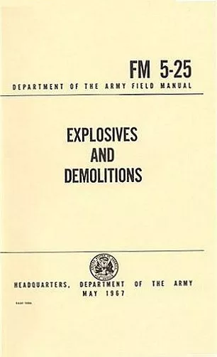 Explosives and Demolitions FM 5-25 BK103
