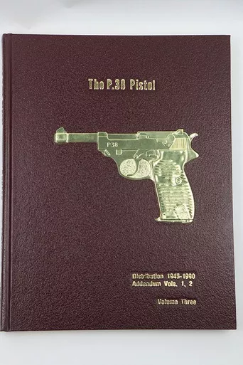 SOLD - The P.38 Pistol, Vol 3 - Buxton